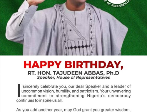 HAPPY BIRTHDAY, RT. HON. TAJUDEEN ABBAS, Ph.D